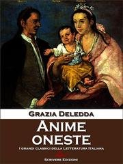 Grazia Deledda - Anime oneste (2011)