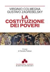 Virginio Colmegna, Gustavo Zagrebelsky -  La Costituzione dei poveri  (2025)