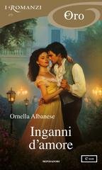 Ornella Albanese - Inganni d’amore (2025)
