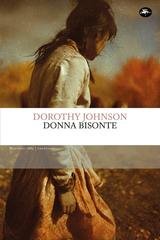 Dorothy Marie Johnson - Donna bisonte (2025)