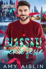 Amy Aislin - Christmas Falls Vol. 3. Glassati per le feste (2025)
