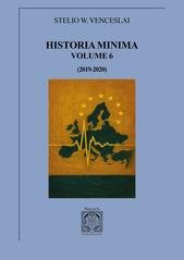 Stelio W. Venceslai - Historia Minima. Volume VI (2019-2020) (2025)