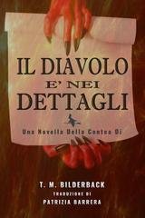 T. M. Bilderback - Tales Of Sardis County Vol. 3. Il Diavolo E’ Nei Dettagli (2025)