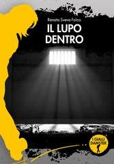 Renata Sveva Folco - Il lupo dentro (2025)