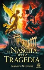 Friedrich Nietzsche - La nascita della tragedia (2025)