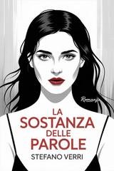 Stefano Verri - La sostanza delle parole (2025)