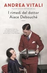 Andrea Vitali - I rimedi del dottor Aiace Debouché (2025