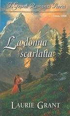 Laurie Grant - La donna scarlatta (2005)