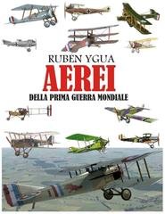 Ruben Ygua - Aerei della Prima guerra mondiale (2025)