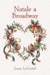 Irene LeGentil - Natale a Broadway (2025)