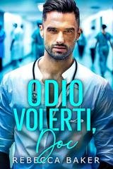 Rebecca Baker - Odio volerti, Doc (2025)