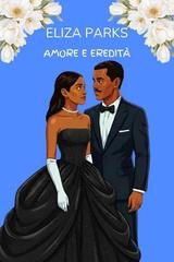 Eliza Parks - Amore e Eredità (2025)