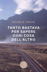 Michele Tosto - Tanto bastava per sapere ogni cosa dell'altro (2025)