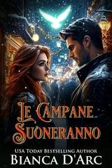 Bianca D'Arc - Le Campane Suoneranno (2025)