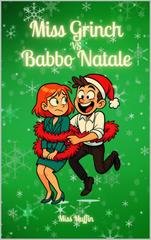 Miss Muffin - Miss Grinch VS Babbo Natale (2025)