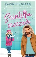 Karin Lindberg - Amore sul lago di Loch Ness Vol. 7. Scintilla scozzese (2025)