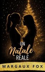 Margaux Fox - La Sua Guardia del Corpo Reale Vol. 6. Un Natale Reale (2025)