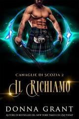 Donna Grant - Canaglie di Scozia Vol. 2. Il Richiamo. The Hunger (2025)