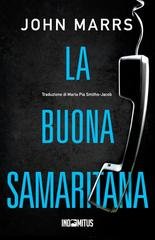 John Marrs - La buona samaritana (2025)