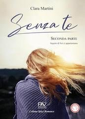 Clara Martini - Noi ci apparteniamo Vol. 4. Senza te parte 2 (2024)