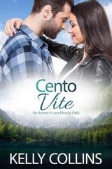 Kelly Collins - Aspen Cove Stagione Uno. Dove nasce la speranza Vol. 7. Cento Vite (2025)