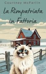 Courtney McFarlin - I Gialli Coccolosi del Gatto Razzy Vol. 12. La rimpatriata in fattoria (2025)