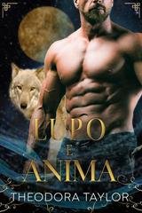 Theodora Taylor - Re Alfa Vol. 4. Lupo e anima (2025)