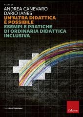 Andrea Canevaro, Dario Ianes (a cura di) - Un'altra didattica è possibile (2023)