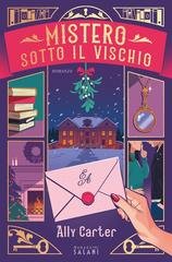 Ally Carter - Mistero Sotto Il Vischio (2025)