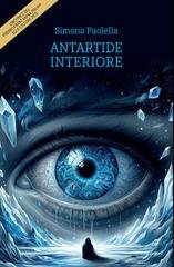 Simona Paolella - Antartide interiore (2025)
