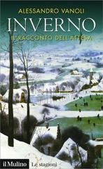 Alessandro Vanoli - Inverno. Il racconto dell'attesa (2018)