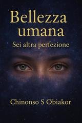 Chinonso S Obiakor - Bellezza umana (2025)