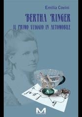Emilia Covini - Bertha Ringer. Il primo viaggio in automobile (2025)