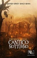 Marco Marra, Gerardo Spirito - Cantico notturno. Il macabro nel Sud Italia (2025)