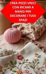 Duke Souza - Crea pezzi unici con ricami a mano per decorare i tuoi spazi (2025)