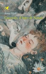 Anna Violi - Cucciolo, il lupo di Natale (2025)