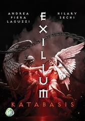 Andrea Piera Laguzzi, Hilary Sechi - Exilium Vol. 1. Exilium - Katabasis (2025)