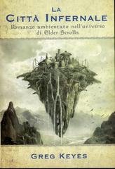 Greg Keyes - La città infernale (2009)