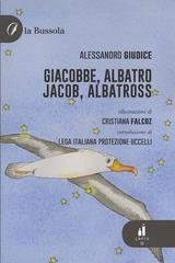 Alessandro Giudice - Giacobbe, Albatro / Jacob, Albatross (2025)