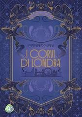 Elena Covani - I corvi di Londra (2025)