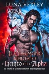 Luna Vexley - Il Compagno Rifiutato e Incinto dell'Alpha (2025)