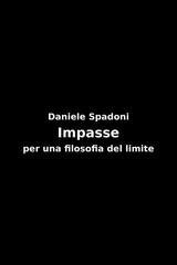 Daniele Spadoni - Impasse. Per una filosofia del limite (2025)