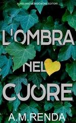 Anna Maria Renda - L'ombra nel cuore (2025)