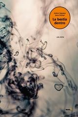 Antimo Ceparano, Ivano Ciminari - La bestia dentro (2024)