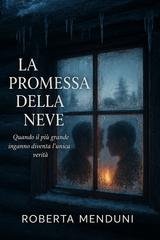 Roberta Menduni - I fratelli Osborne Vol. 1. La promessa della neve (2020)