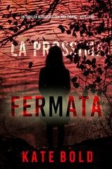 Kate Bold - La prossima fermata (Meg Thorne Libro Otto) (2025)