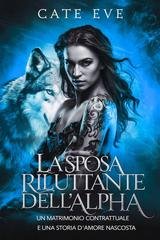 Jane Wolfe - La sposa riluttante dell'alpha (2025)
