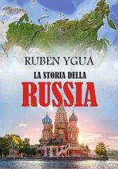 Ruben Ygua - La storia della Russia (2024)