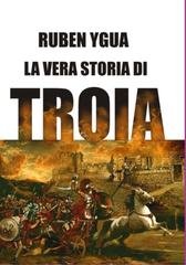 Ruben Ygua - La vera storia di Troia (2024)
