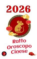 Alina Rubi - Ratto oroscopo cinese 2026 (2025)